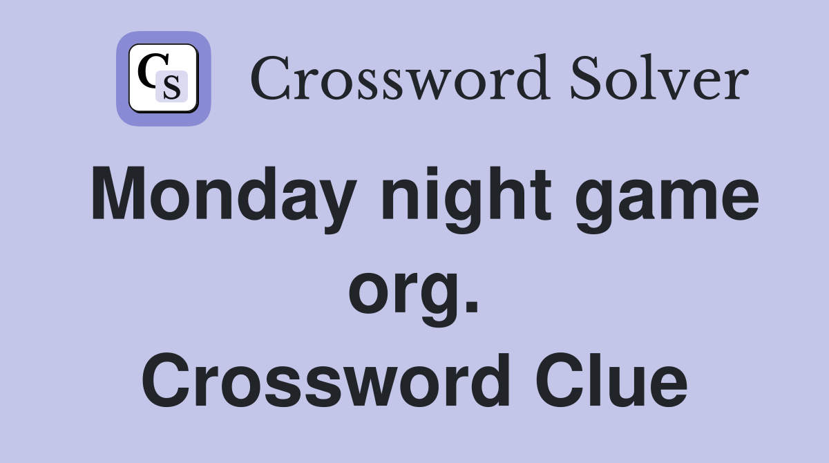 Monday night game org. Crossword Clue