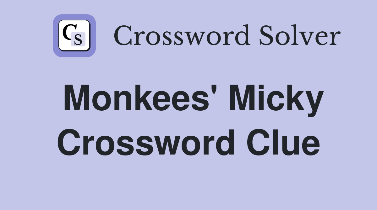 Monkees' Micky Crossword Clue