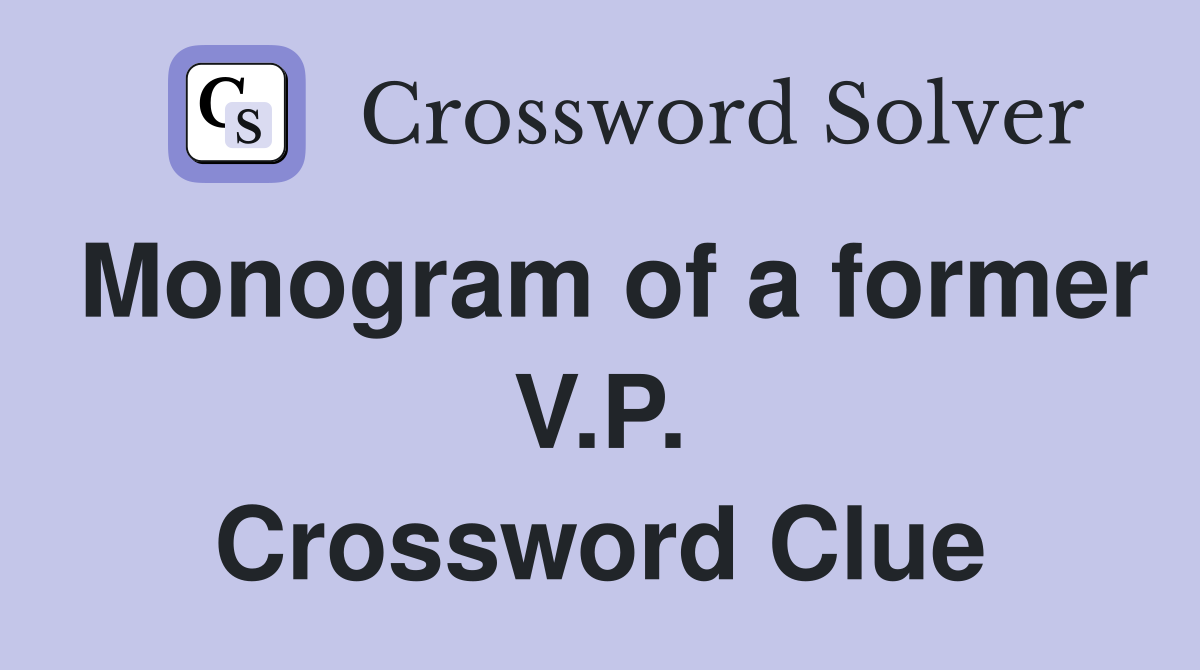 Monogram of a former V.P. Crossword Clue