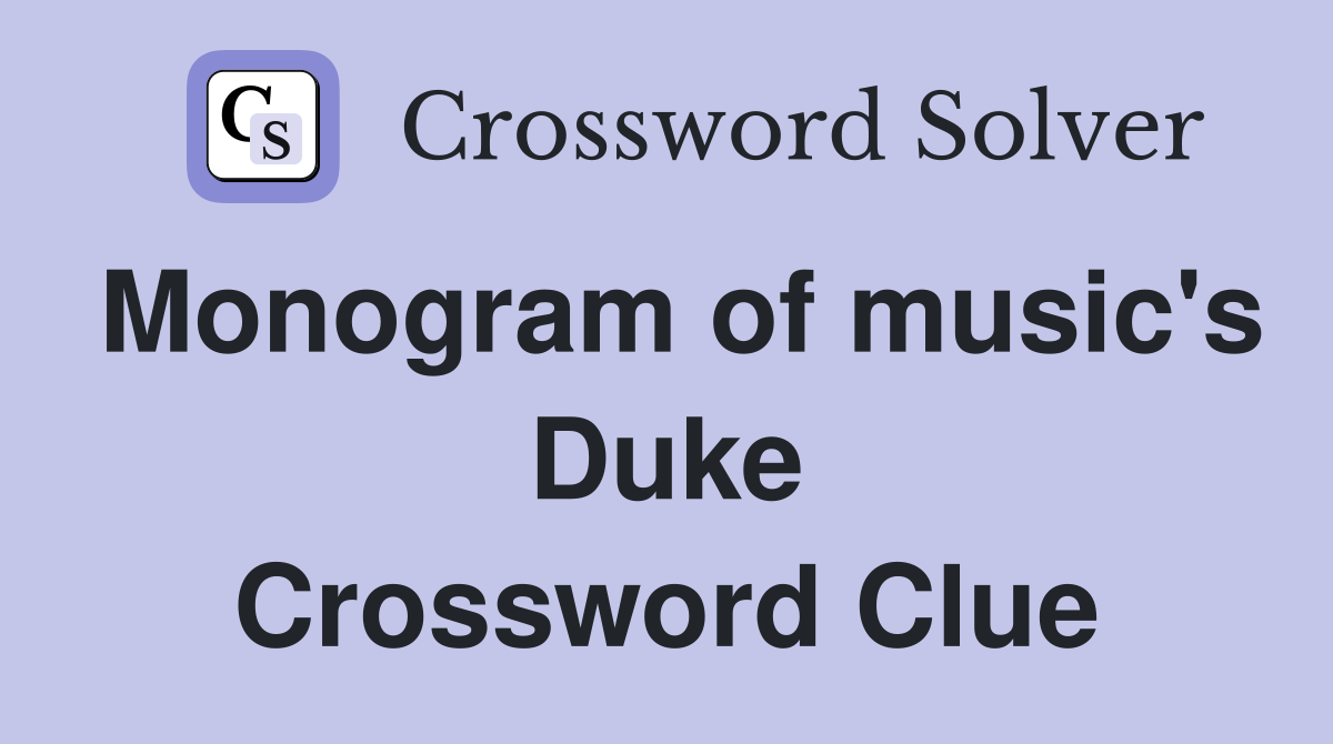 Monogram of music's Duke Crossword Clue