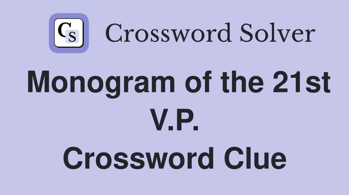 Monogram of the 21st V.P. Crossword Clue