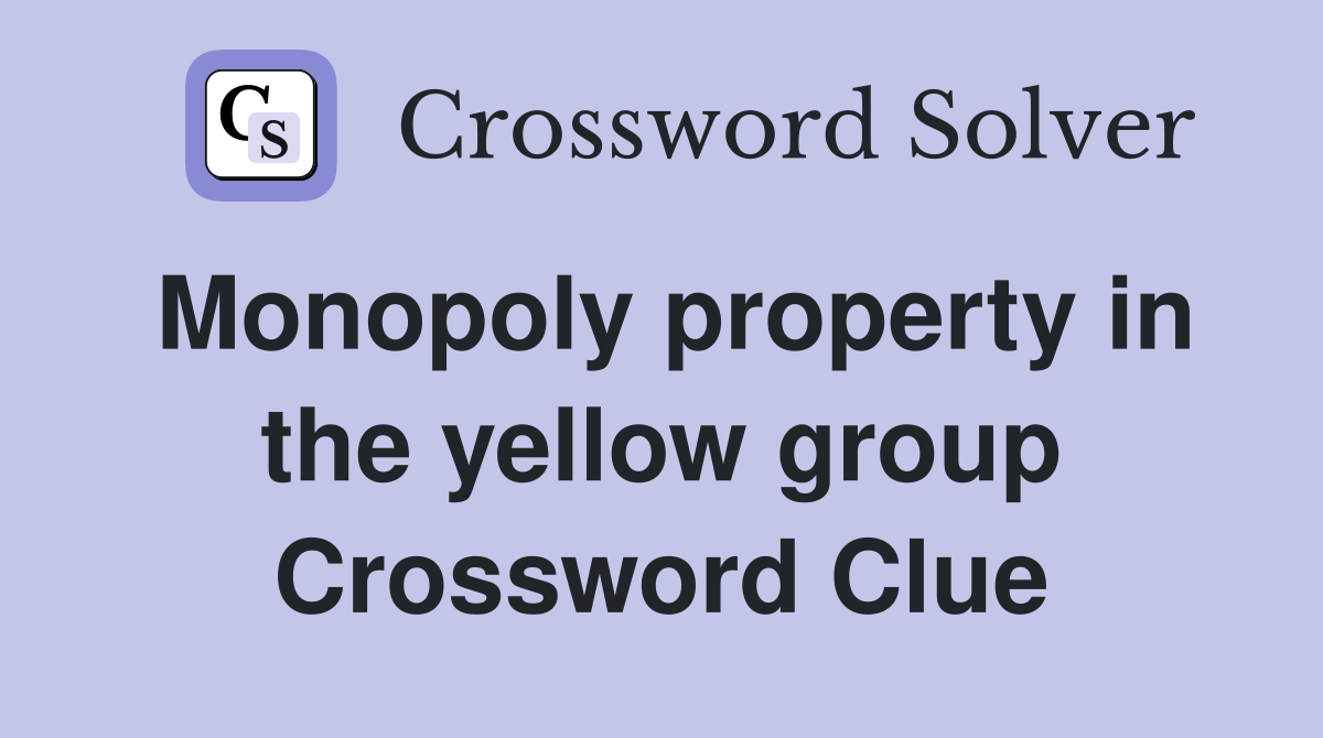 Monopoly property in the yellow group Crossword Clue