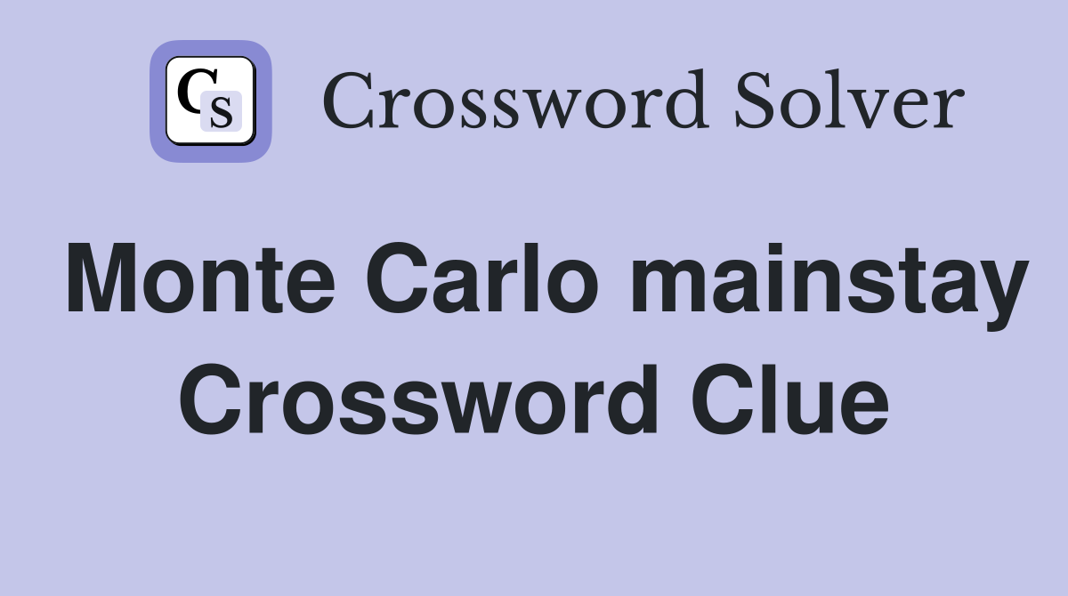 Monte Carlo mainstay Crossword Clue