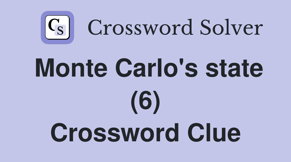 Monte Carlo's state (6) Crossword Clue