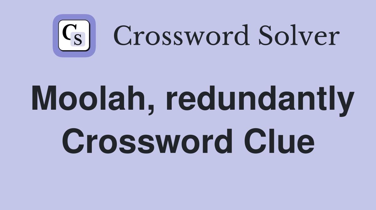 Moolah, redundantly Crossword Clue