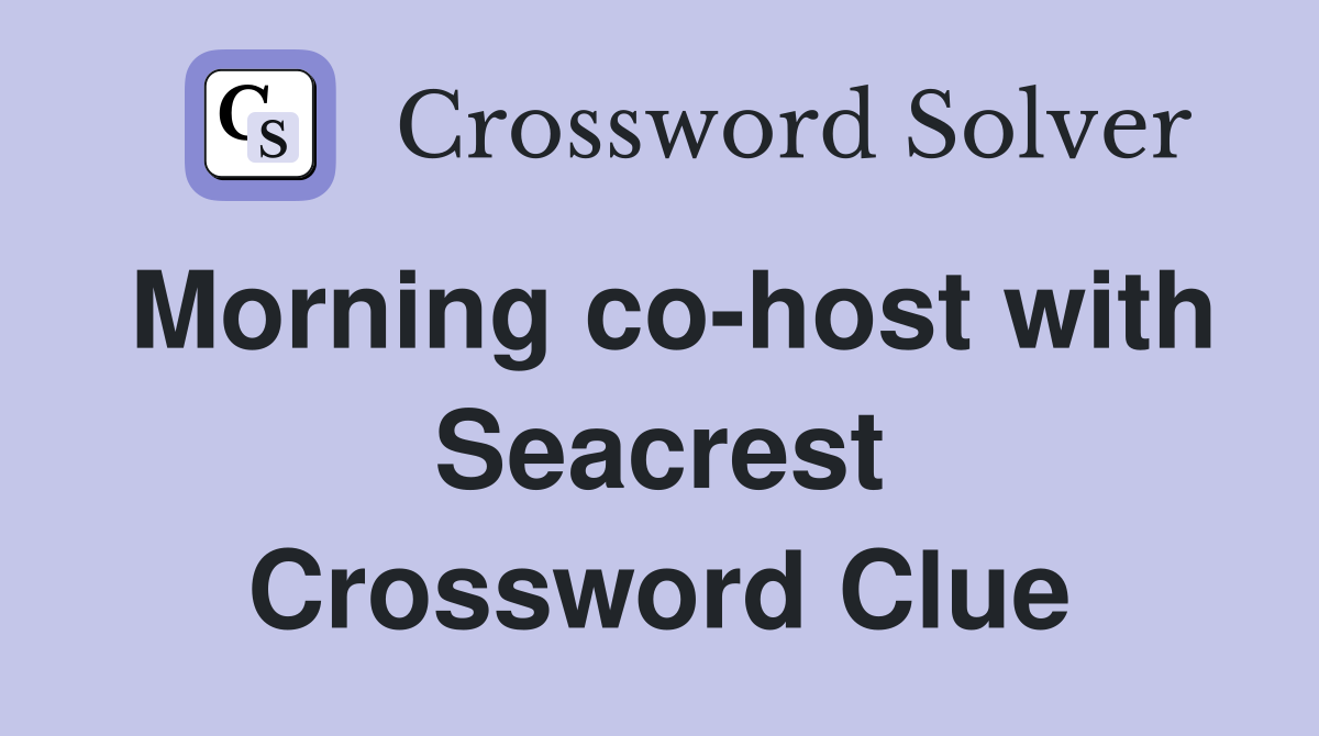Morning co-host with Seacrest Crossword Clue