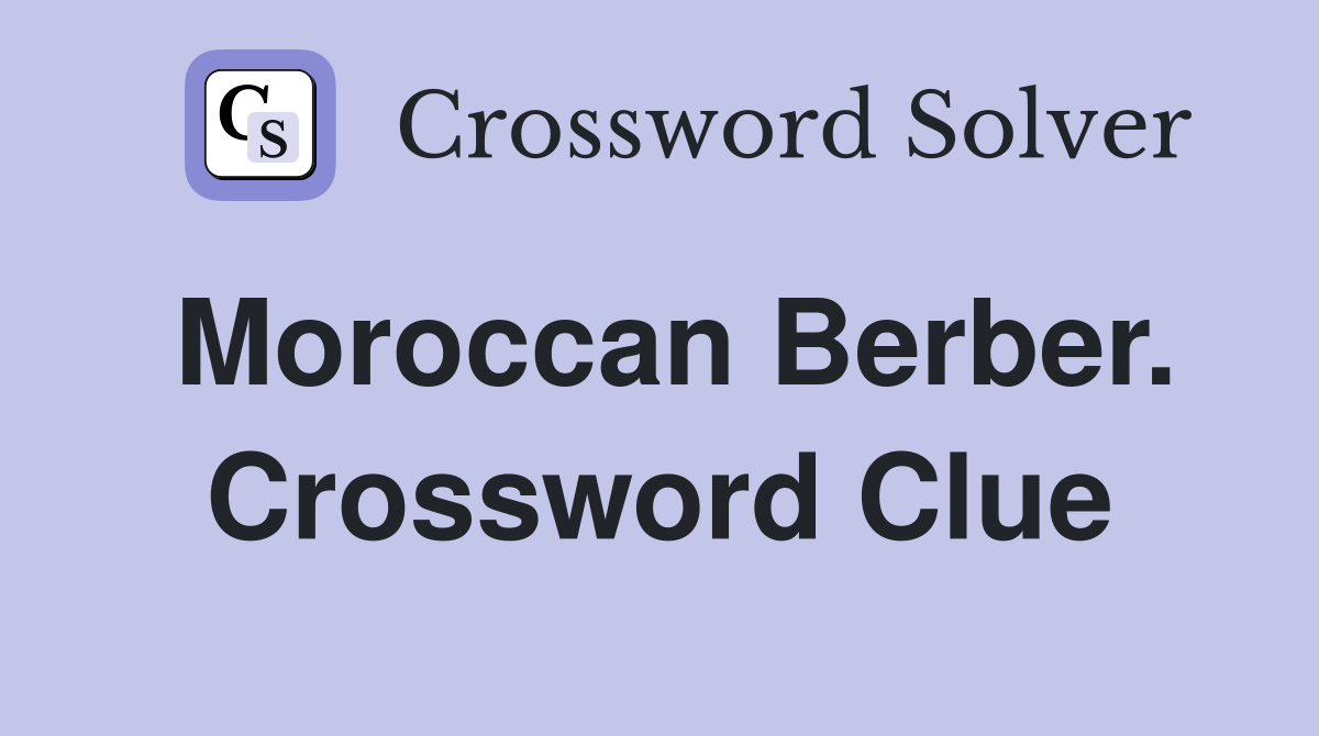 Moroccan Berber. Crossword Clue
