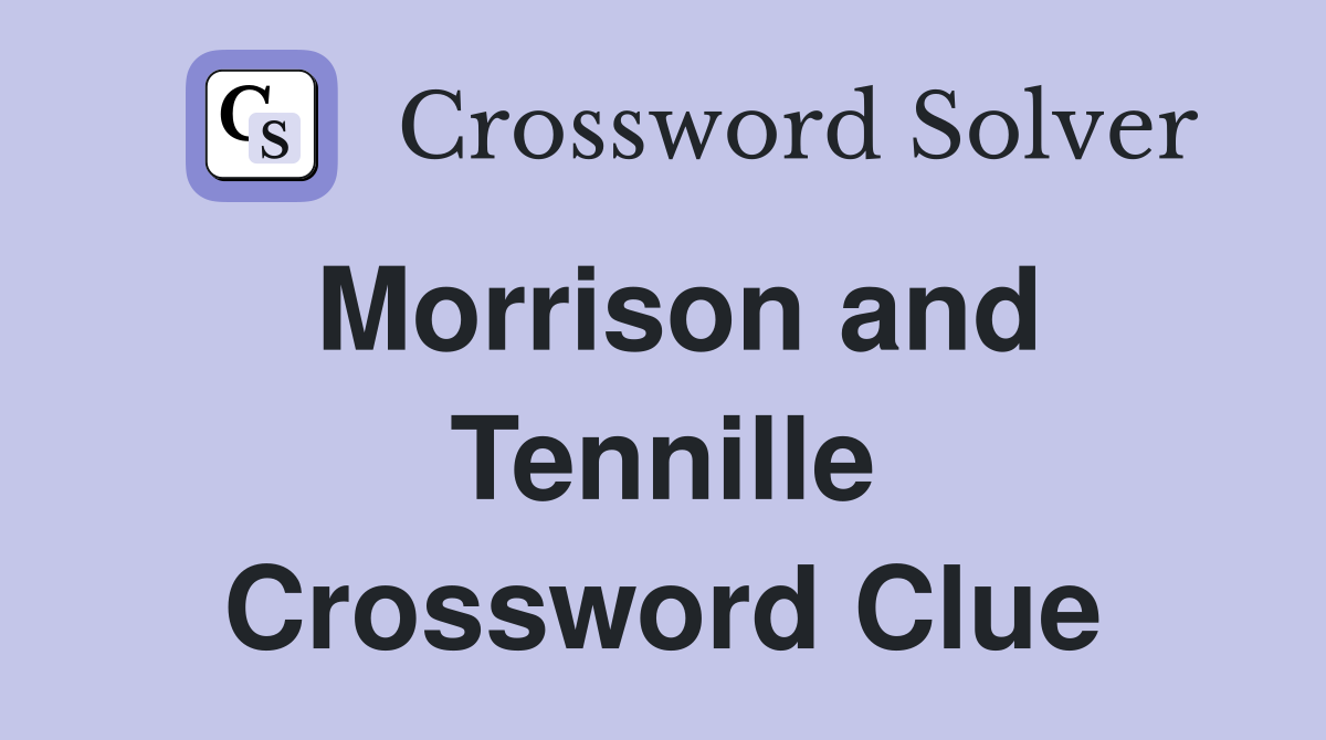 Morrison and Tennille Crossword Clue