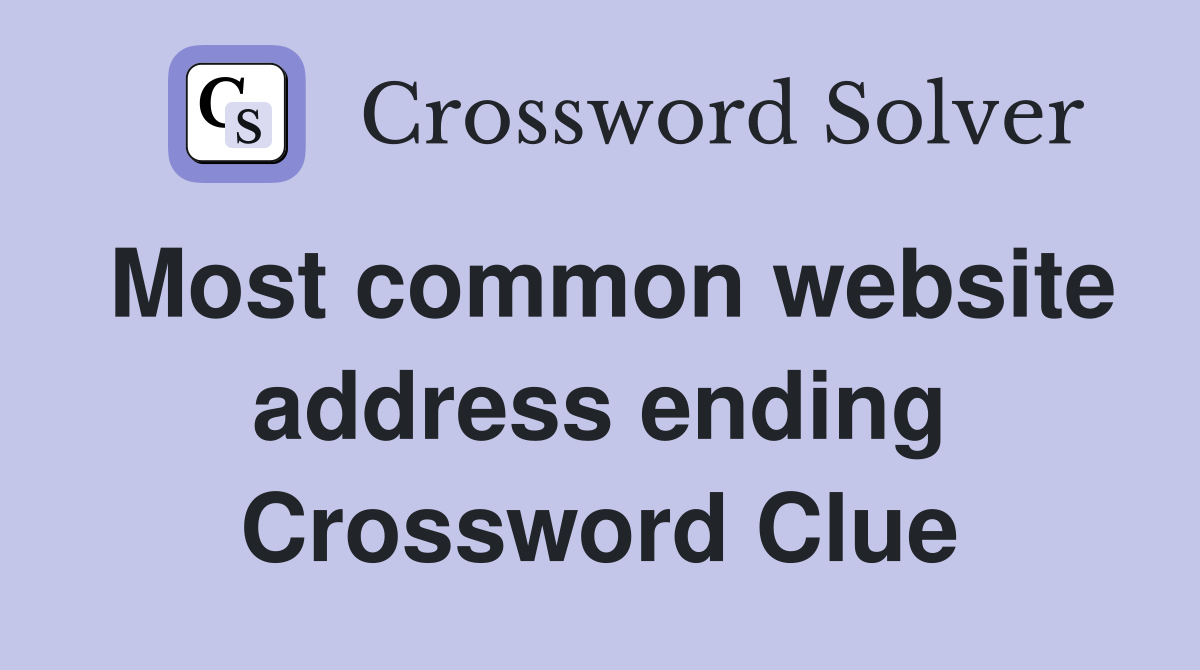 Most common website address ending Crossword Clue
