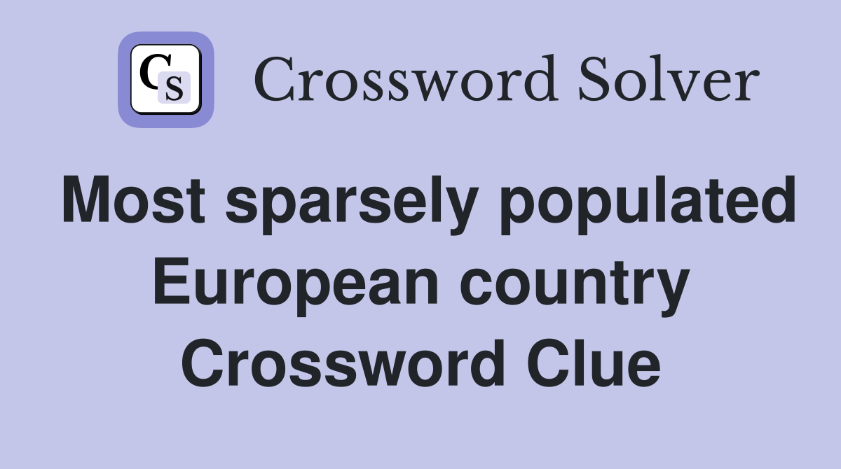 Most sparsely populated European country Crossword Clue