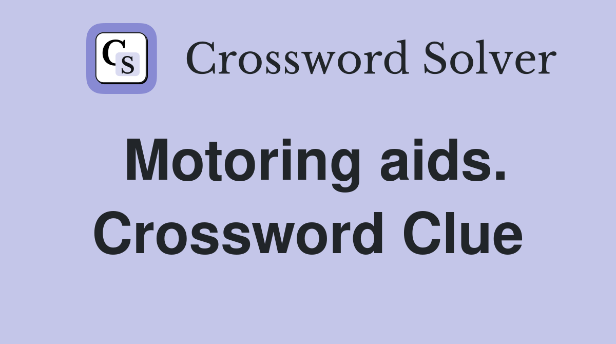 Motoring aids. Crossword Clue