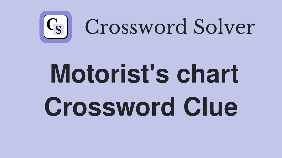 Motorist's chart Crossword Clue
