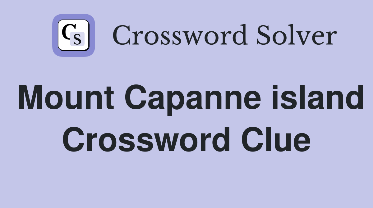 Mount Capanne island Crossword Clue