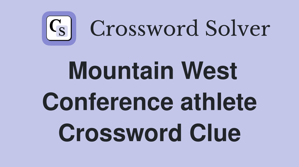 Mountain West Conference athlete Crossword Clue