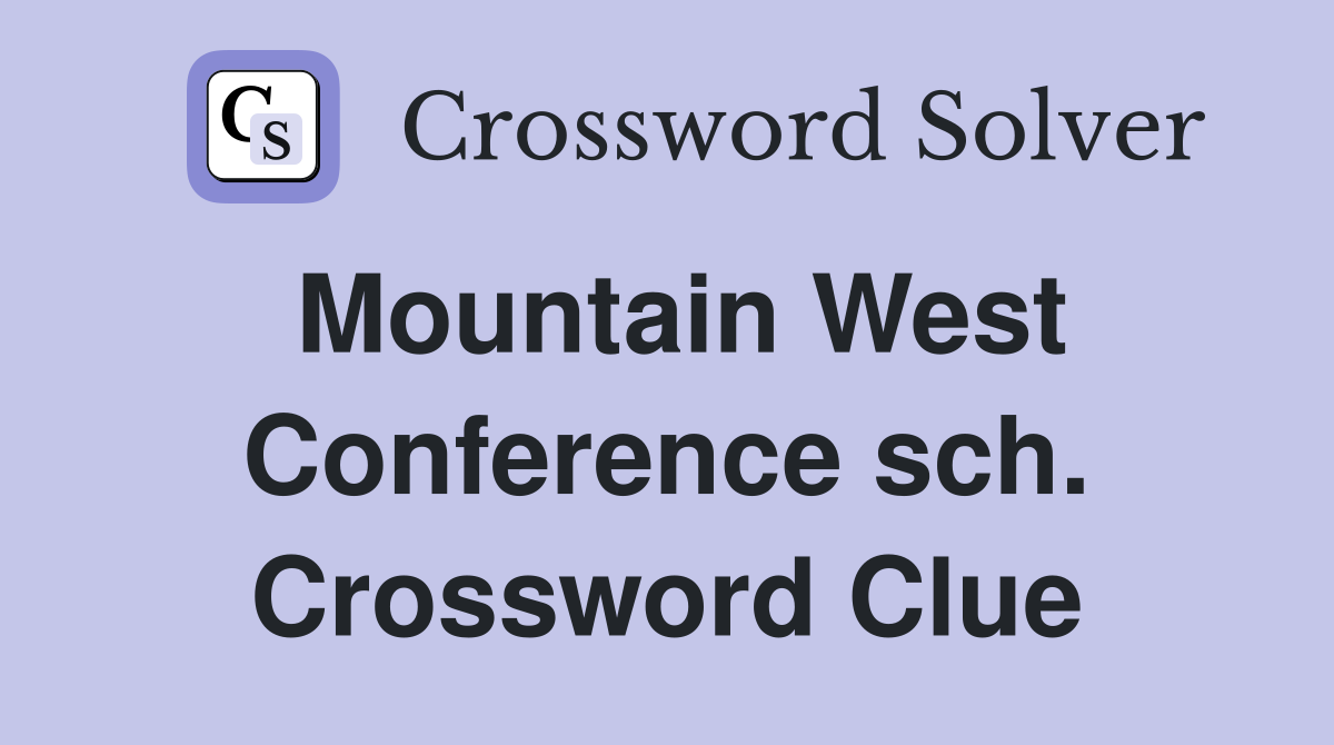 Mountain West Conference sch. Crossword Clue