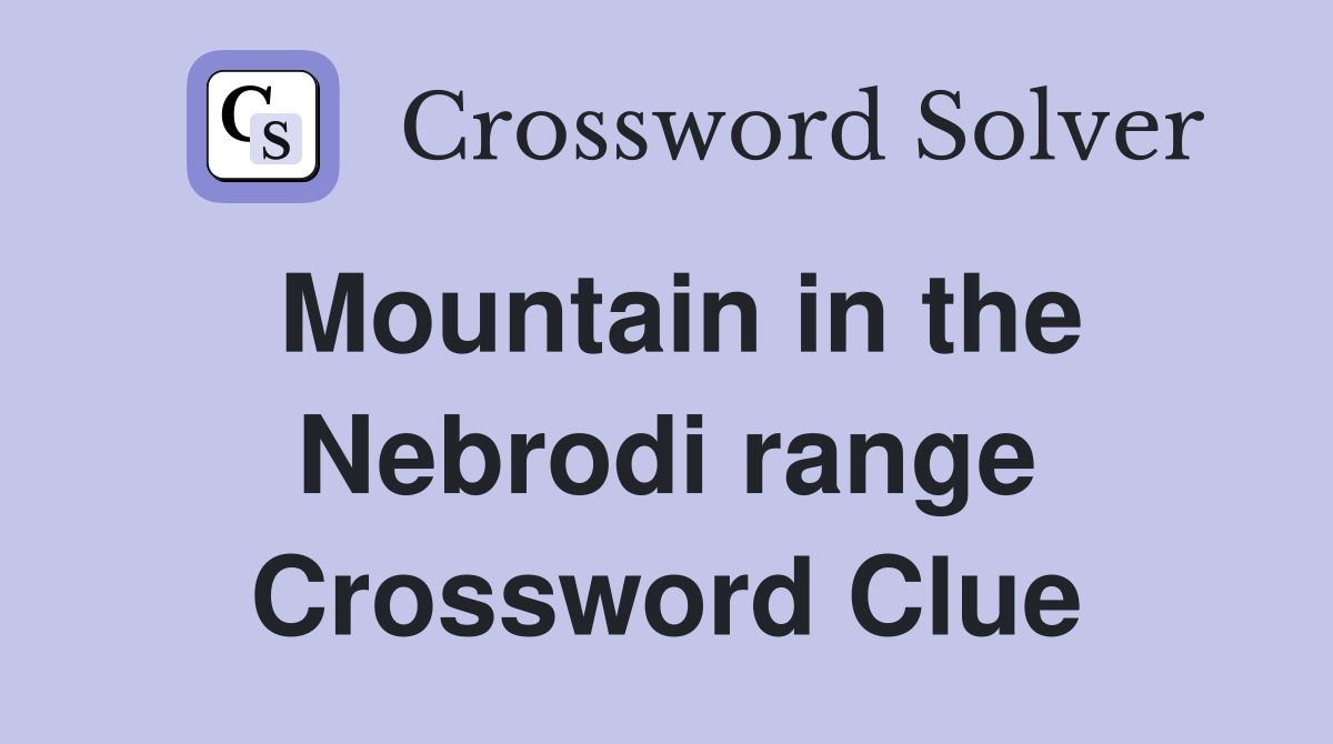 Mountain in the Nebrodi range Crossword Clue