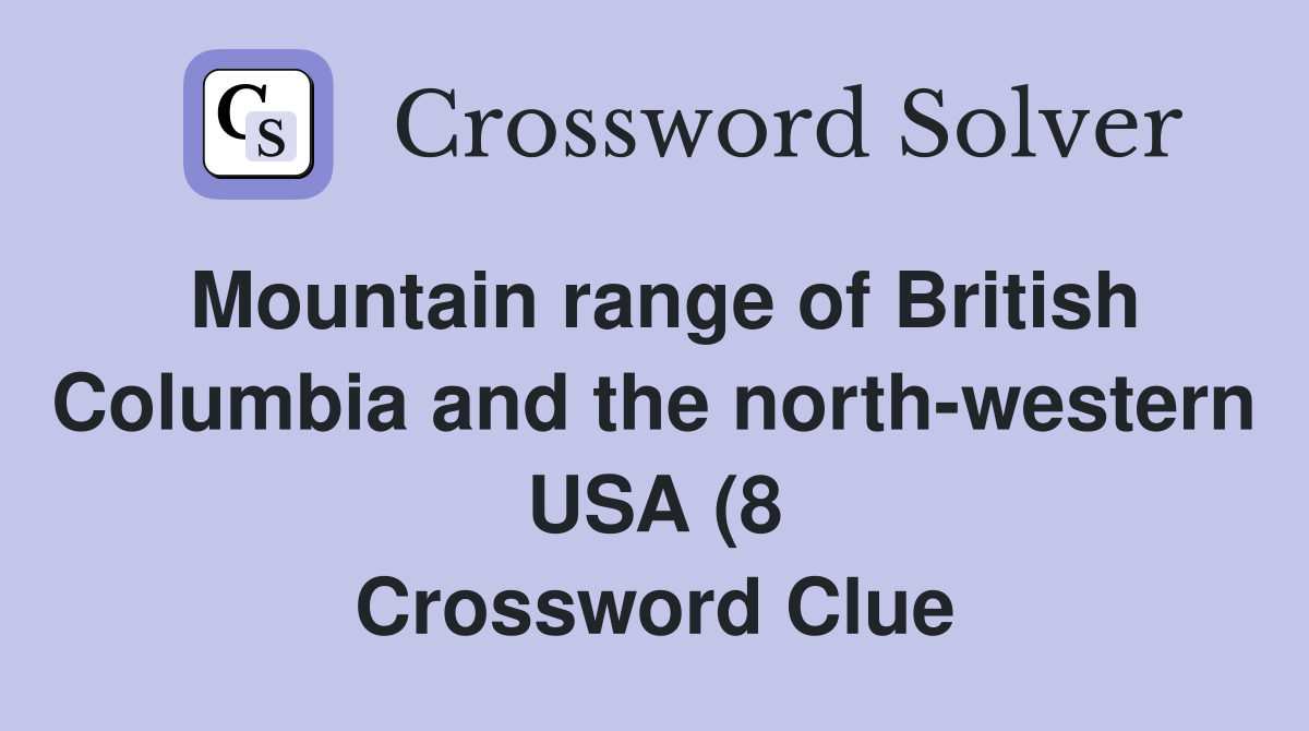 Mountain range of British Columbia and the north western USA (8 Mountain range of British Columbia and the north western USA (8