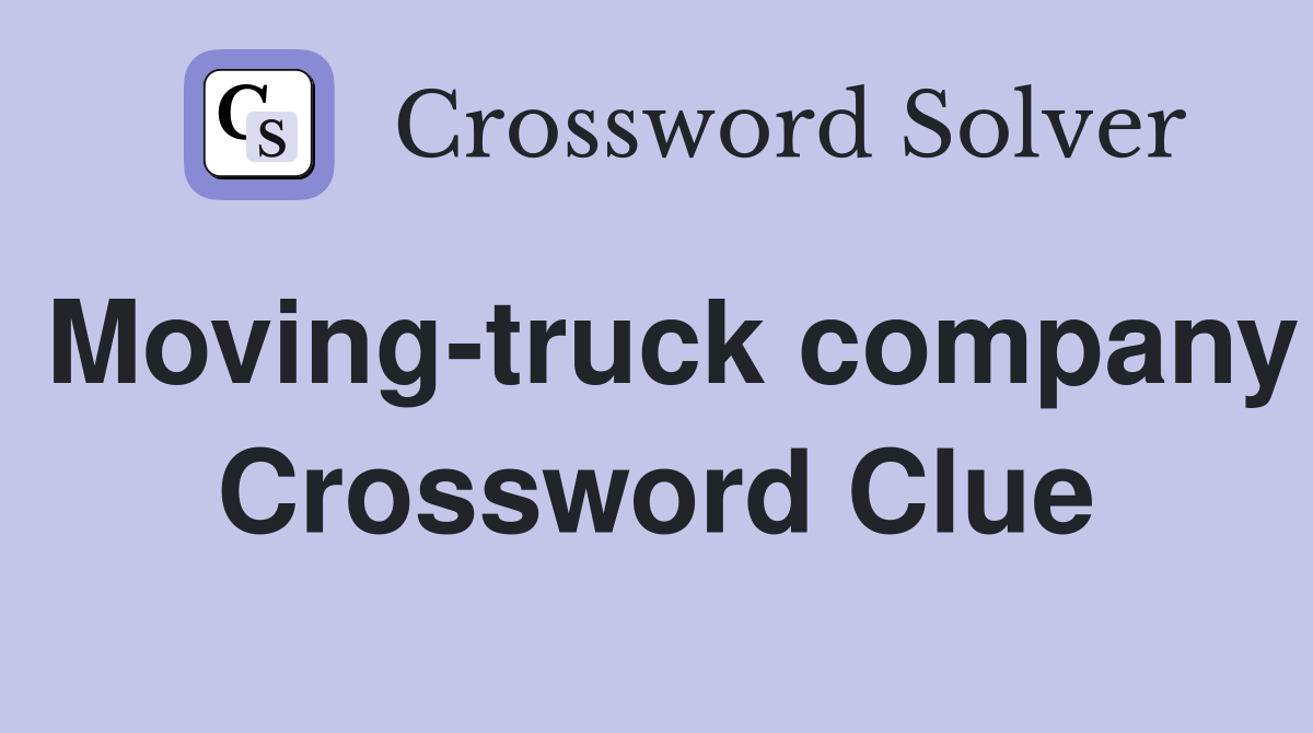 Moving-truck company Crossword Clue