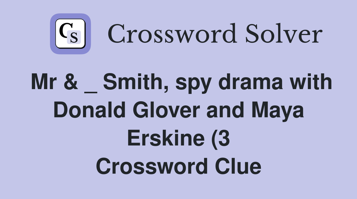 Mr Smith spy drama with Donald Glover and Maya Erskine (3 Mr Smith spy drama with Donald Glover and Maya Erskine (3
