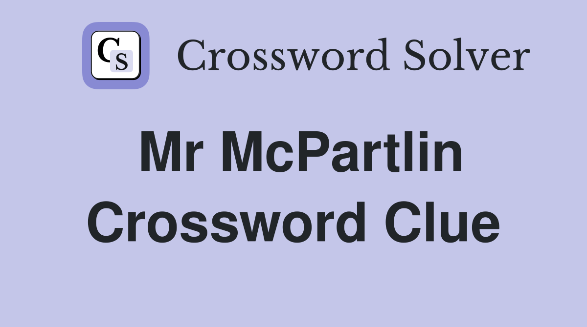 Mr McPartlin Crossword Clue