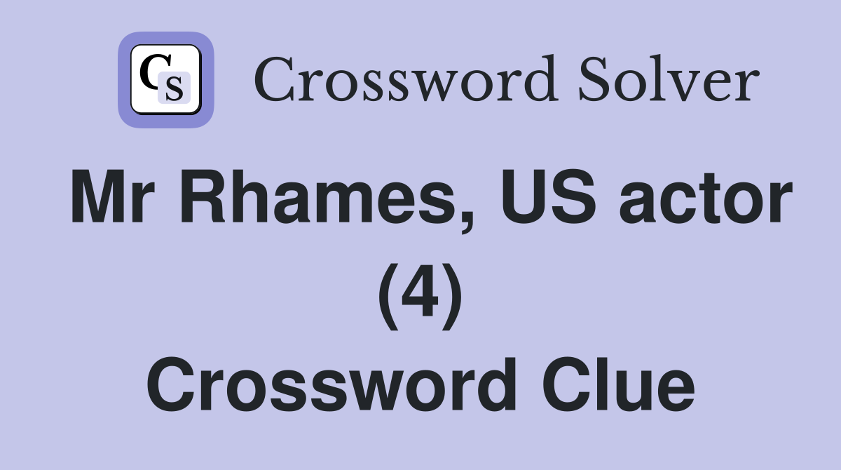 Mr Rhames, US actor (4) Crossword Clue