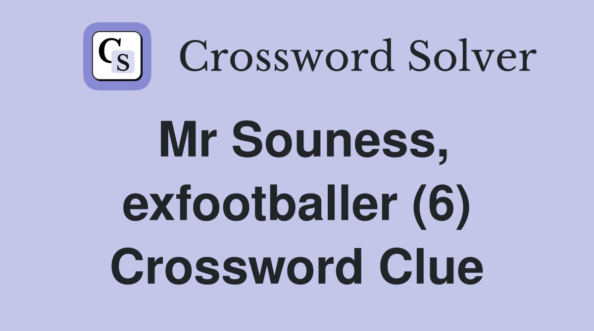 Mr Souness, exfootballer (6) Crossword Clue