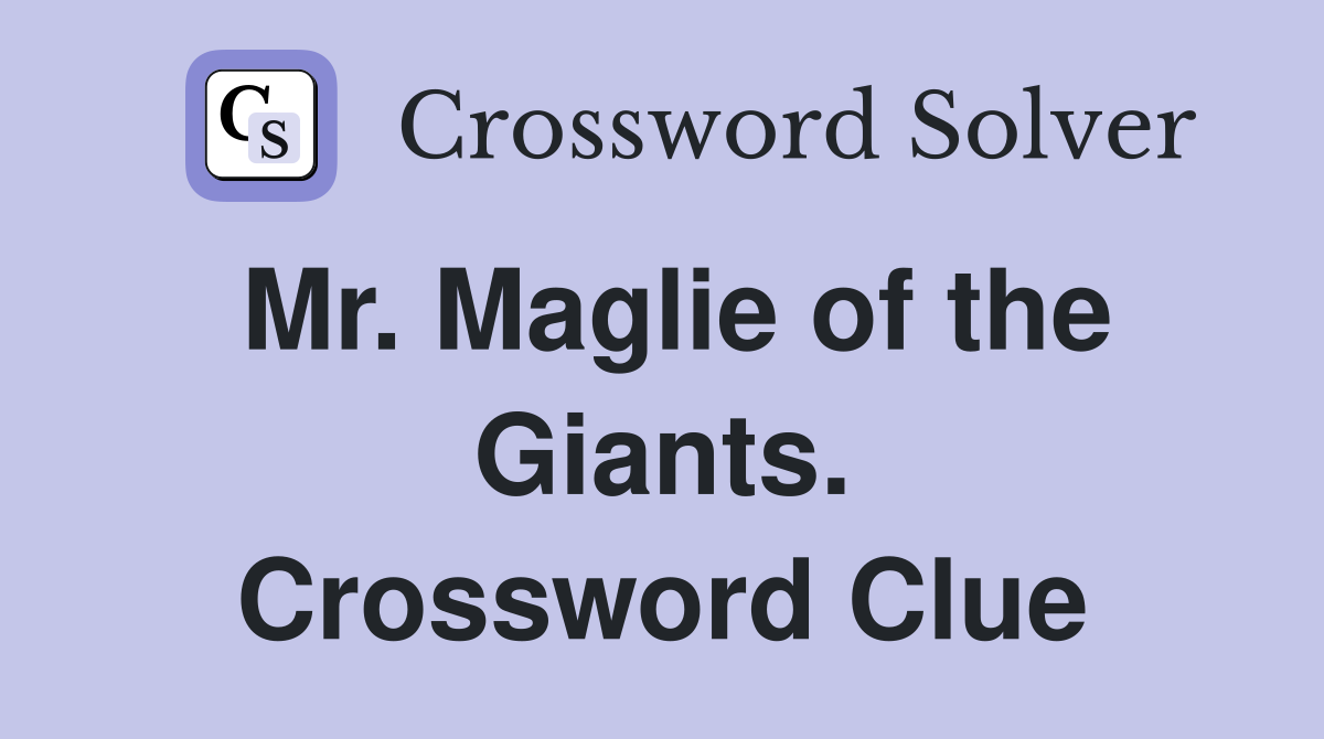 Mr. Maglie of the Giants. Crossword Clue