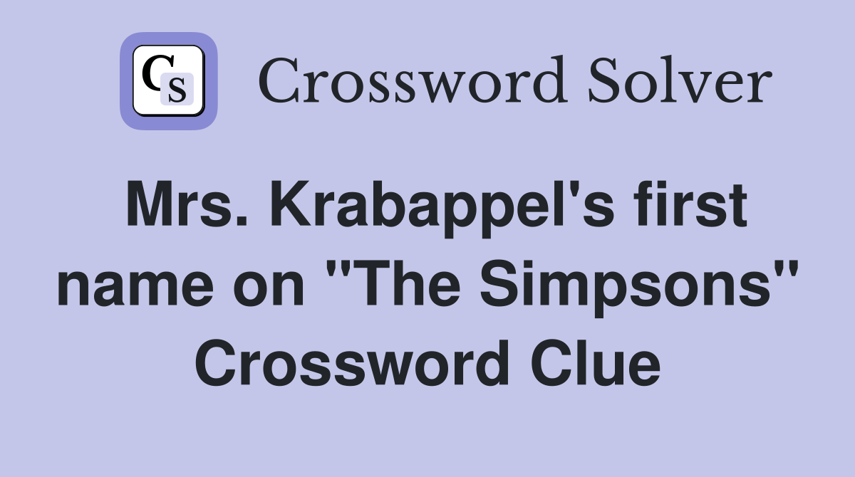 Mrs. Krabappel's first name on "The Simpsons" Crossword Clue