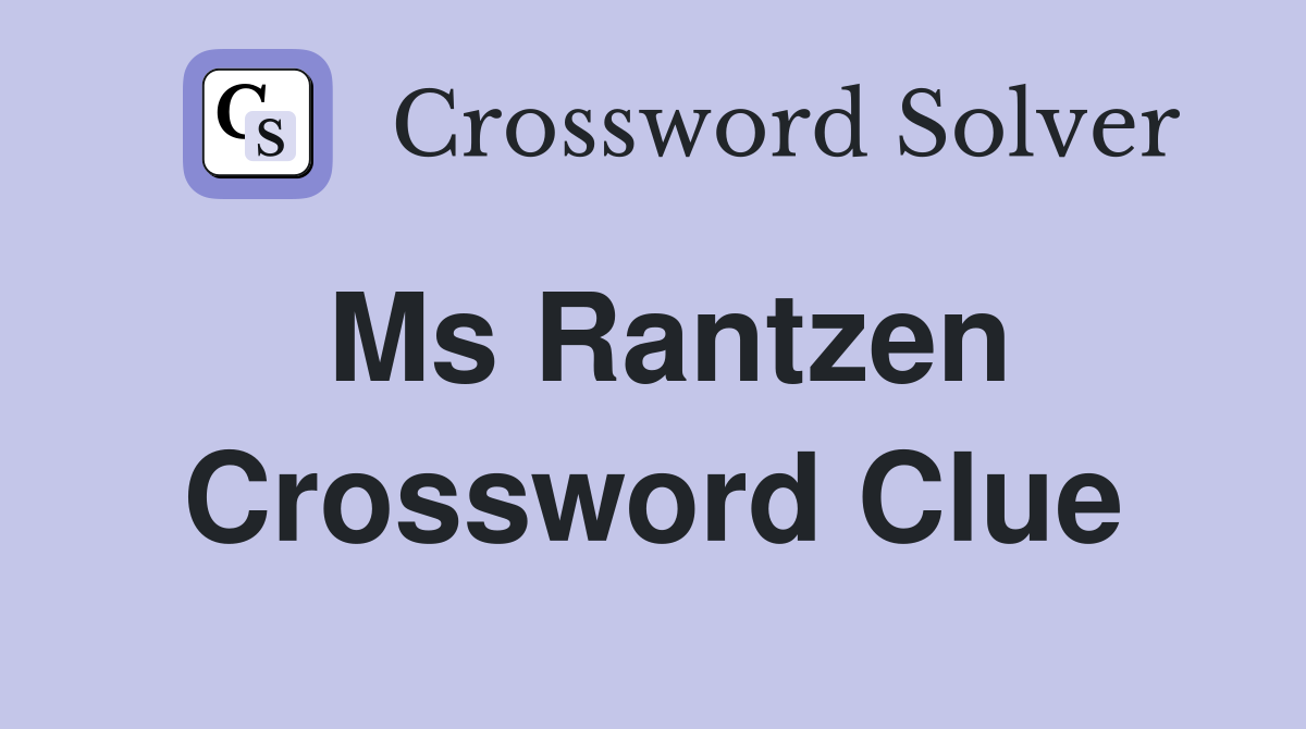 Ms Rantzen Crossword Clue