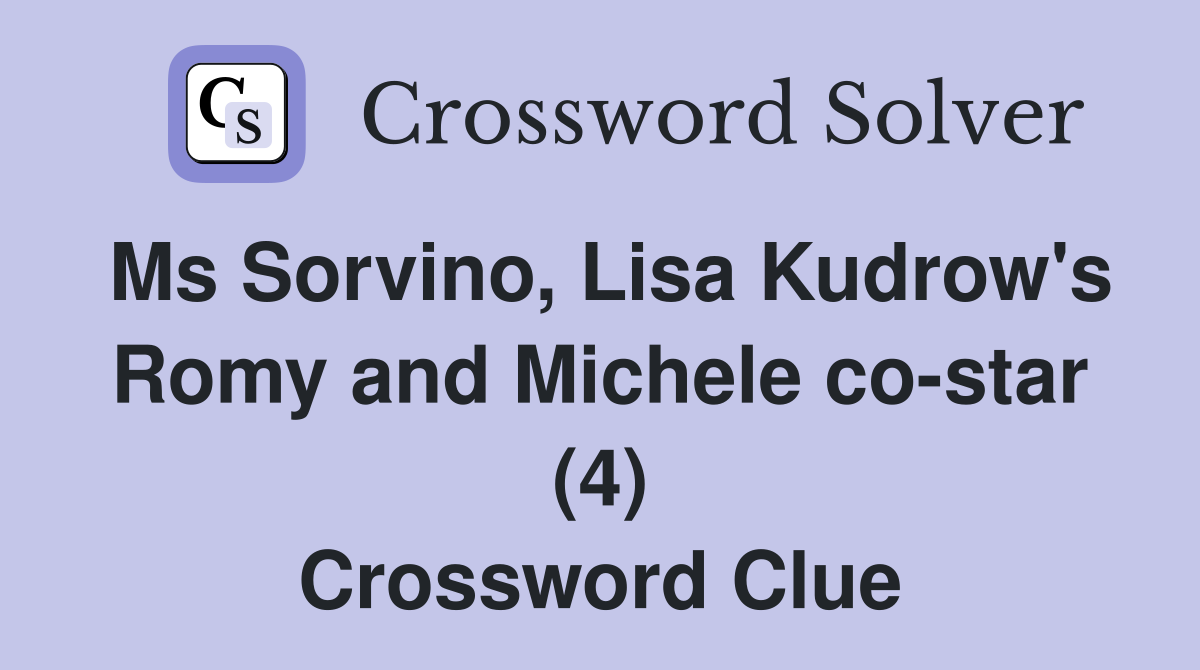 Ms Sorvino, Lisa Kudrow's Romy and Michele co-star (4) Crossword Clue