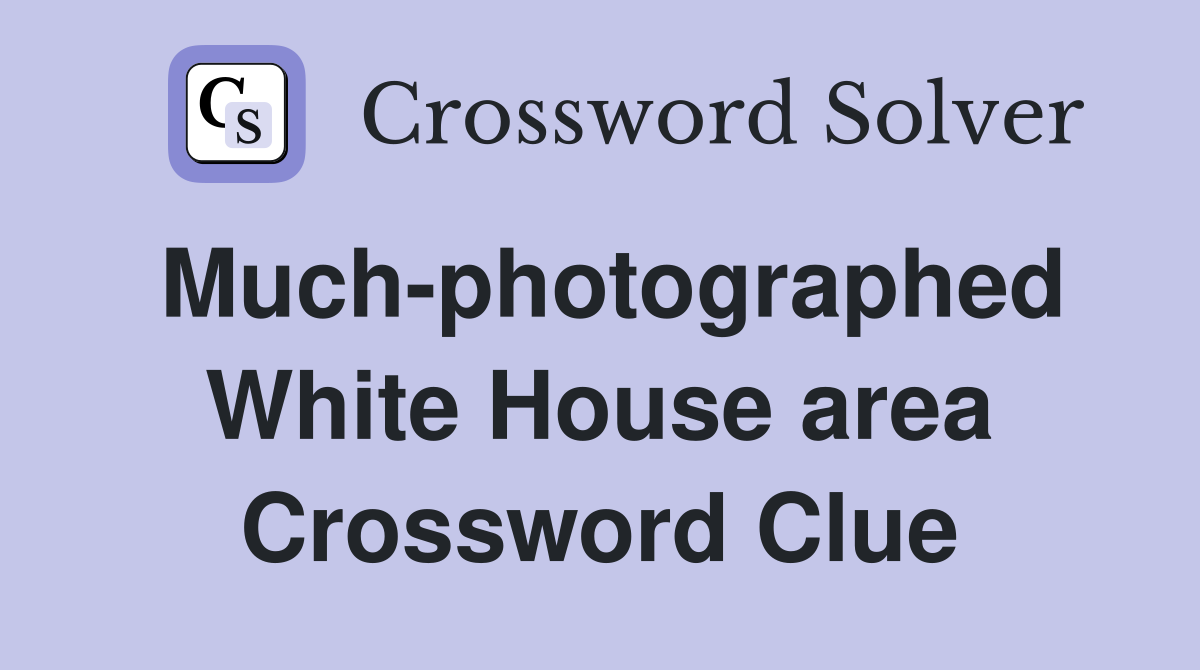 Much-photographed White House area Crossword Clue