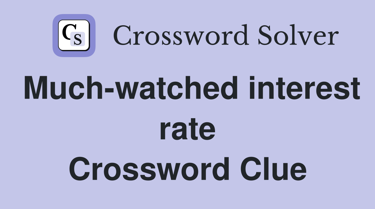 Much-watched interest rate Crossword Clue