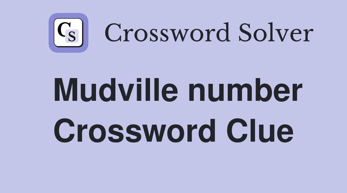 Mudville number Crossword Clue