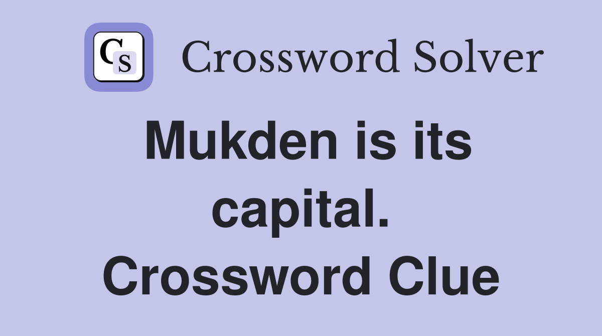 Mukden is its capital. Crossword Clue