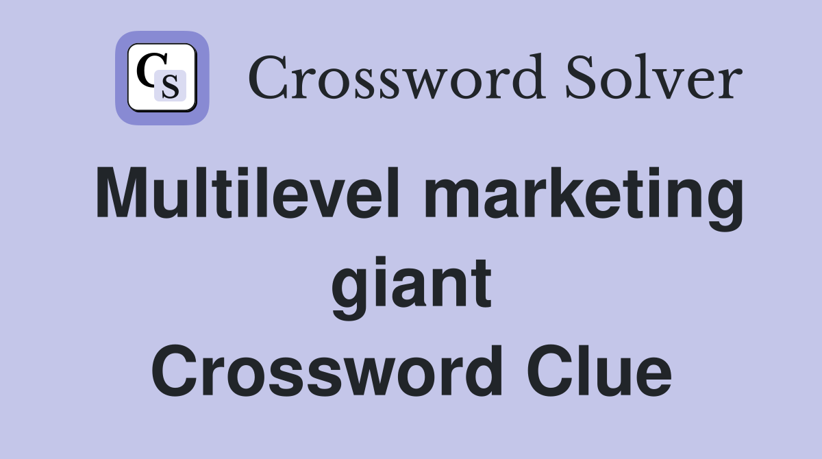 Multilevel marketing giant Crossword Clue