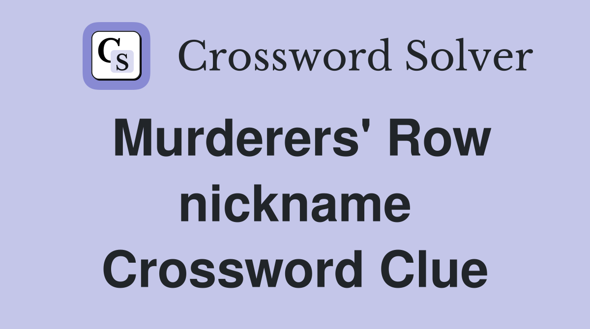 Murderers' Row nickname Crossword Clue