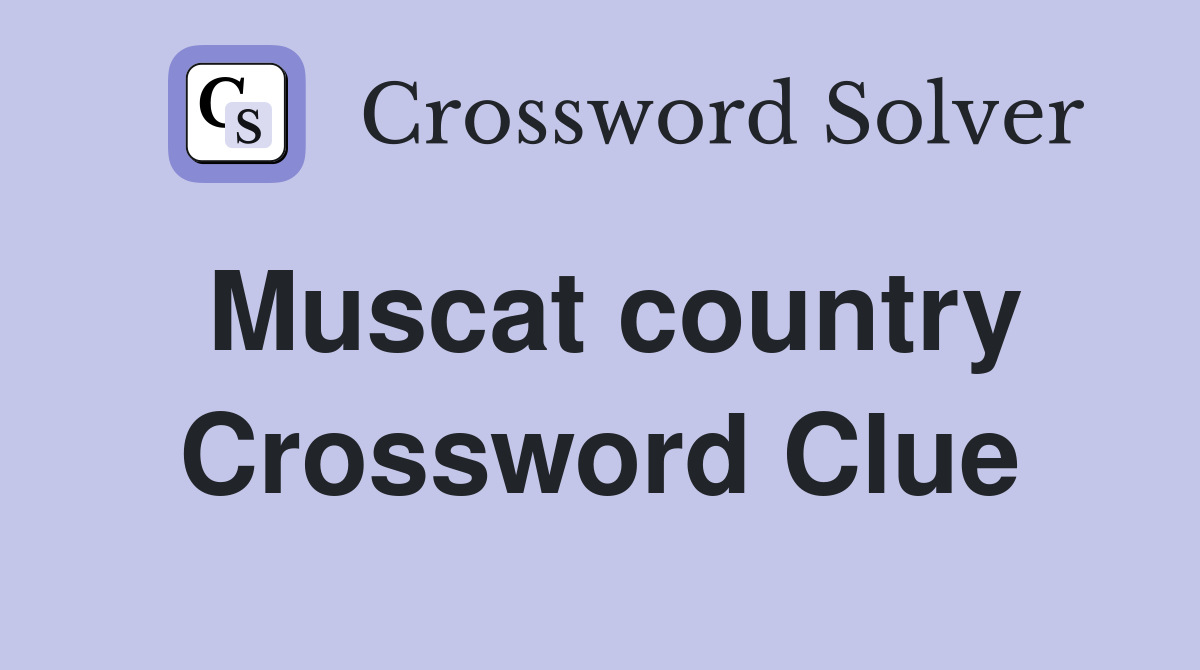 Muscat country Crossword Clue