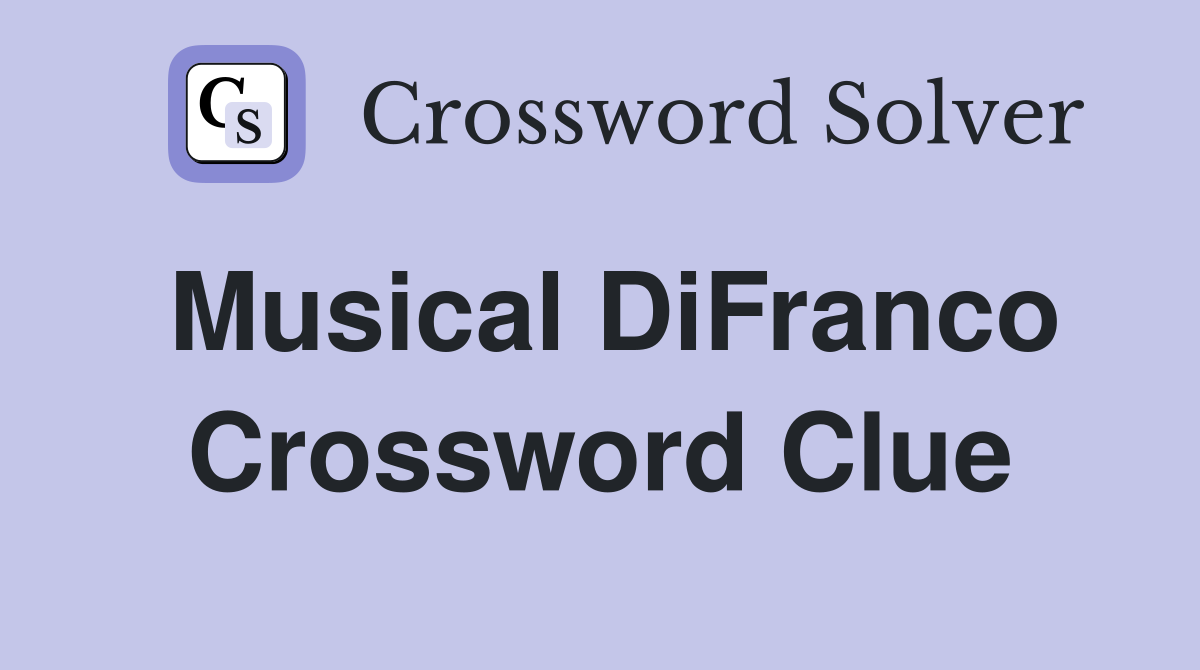 Musical DiFranco Crossword Clue