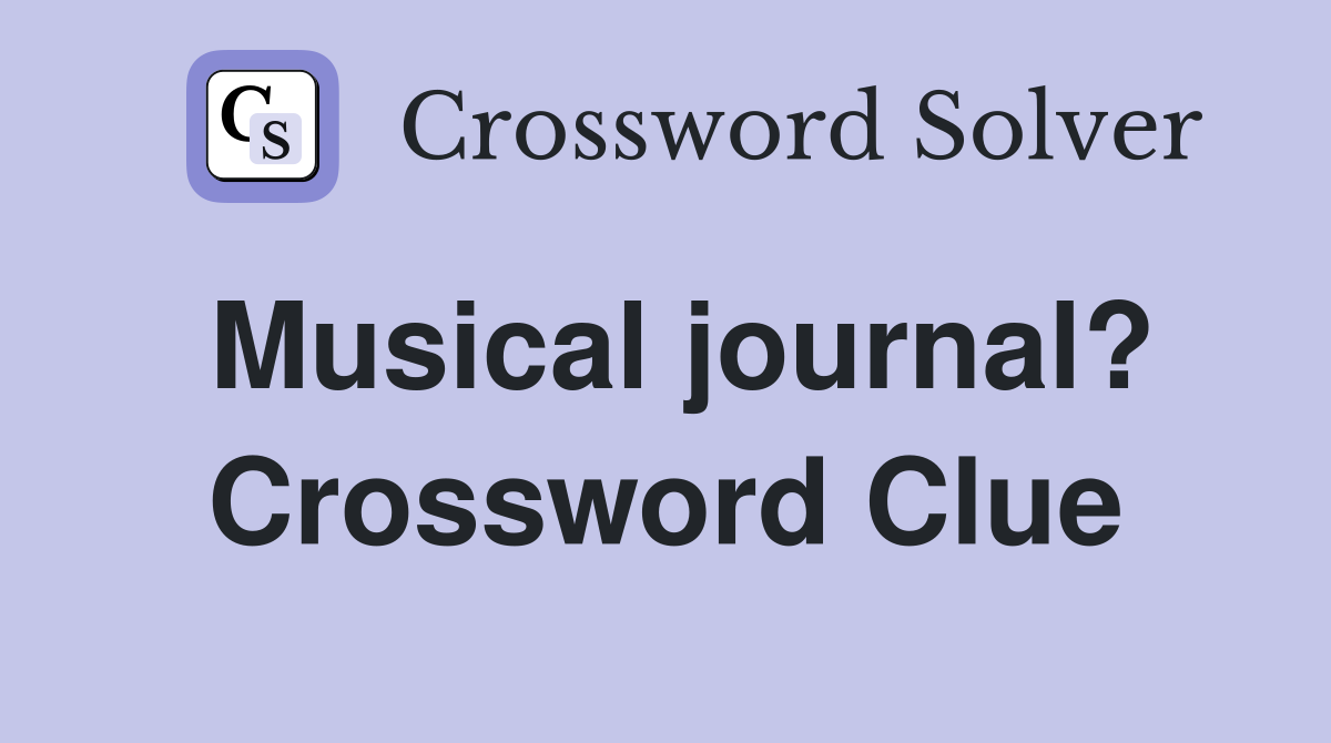 Musical journal? Crossword Clue