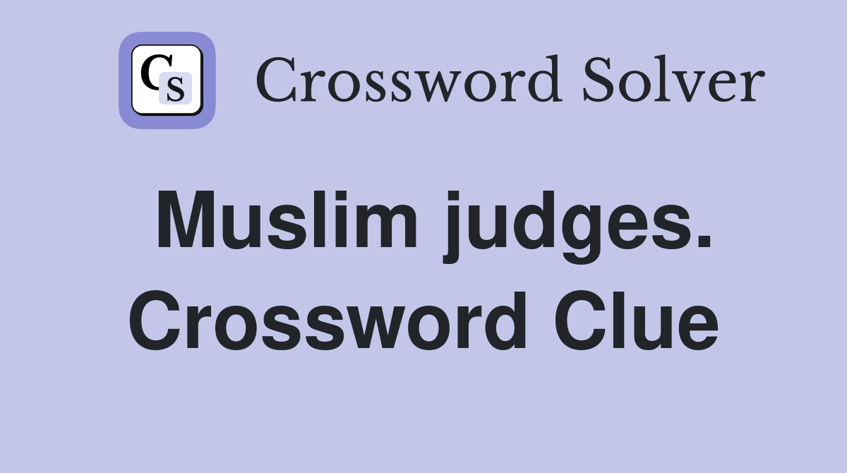 Muslim judges. Crossword Clue