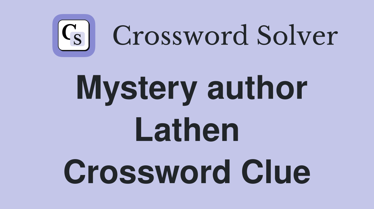Mystery author Lathen Crossword Clue