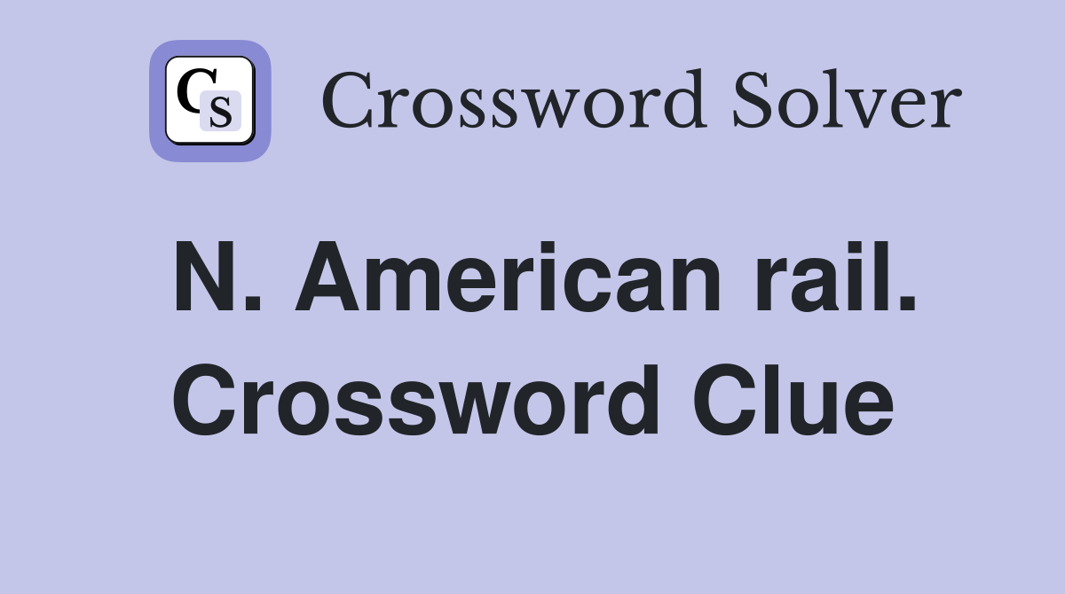 N. American rail. Crossword Clue