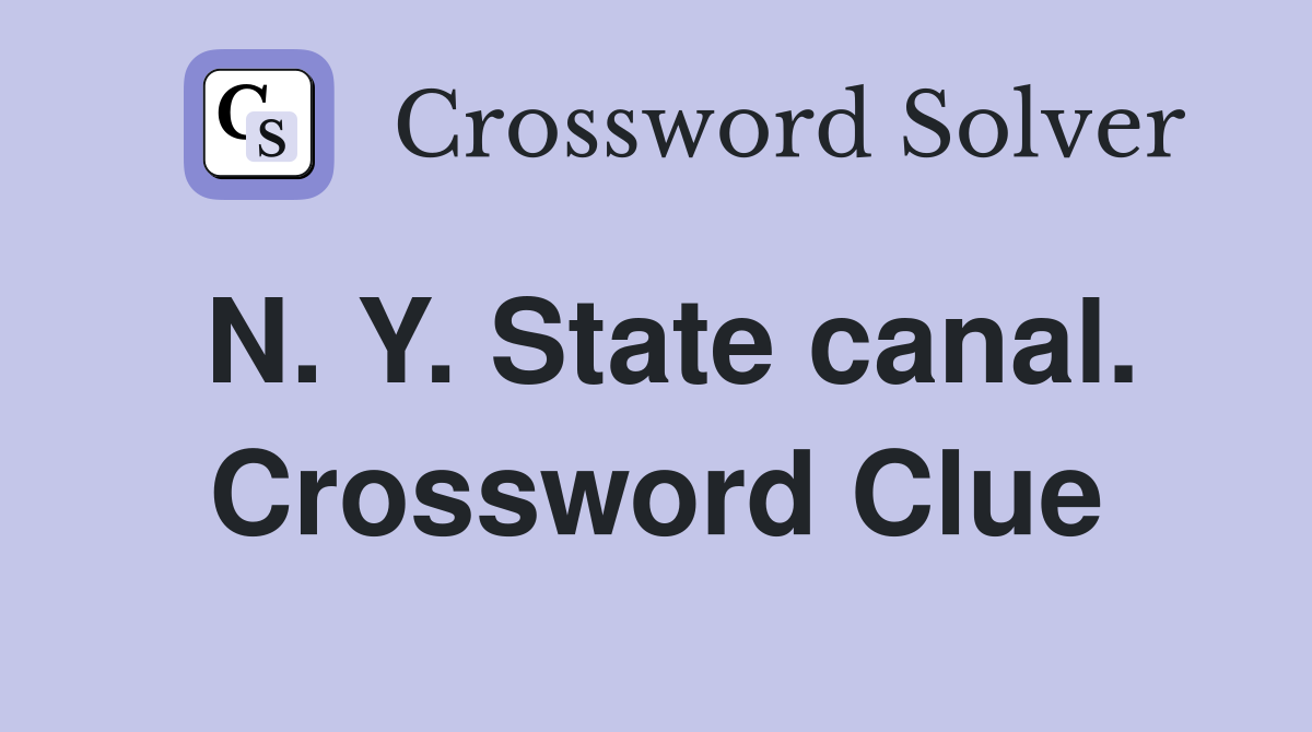 N. Y. State canal. Crossword Clue