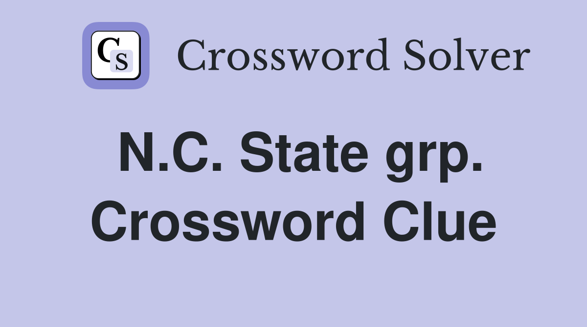 N.C. State grp. Crossword Clue