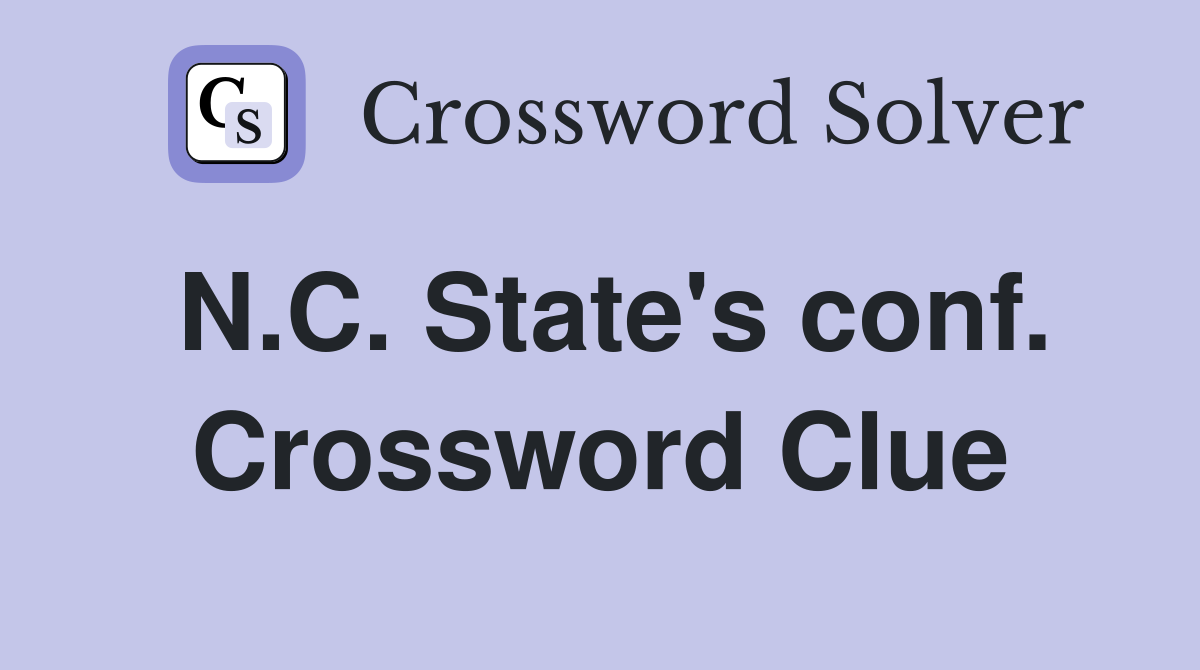 N.C. State's conf. Crossword Clue