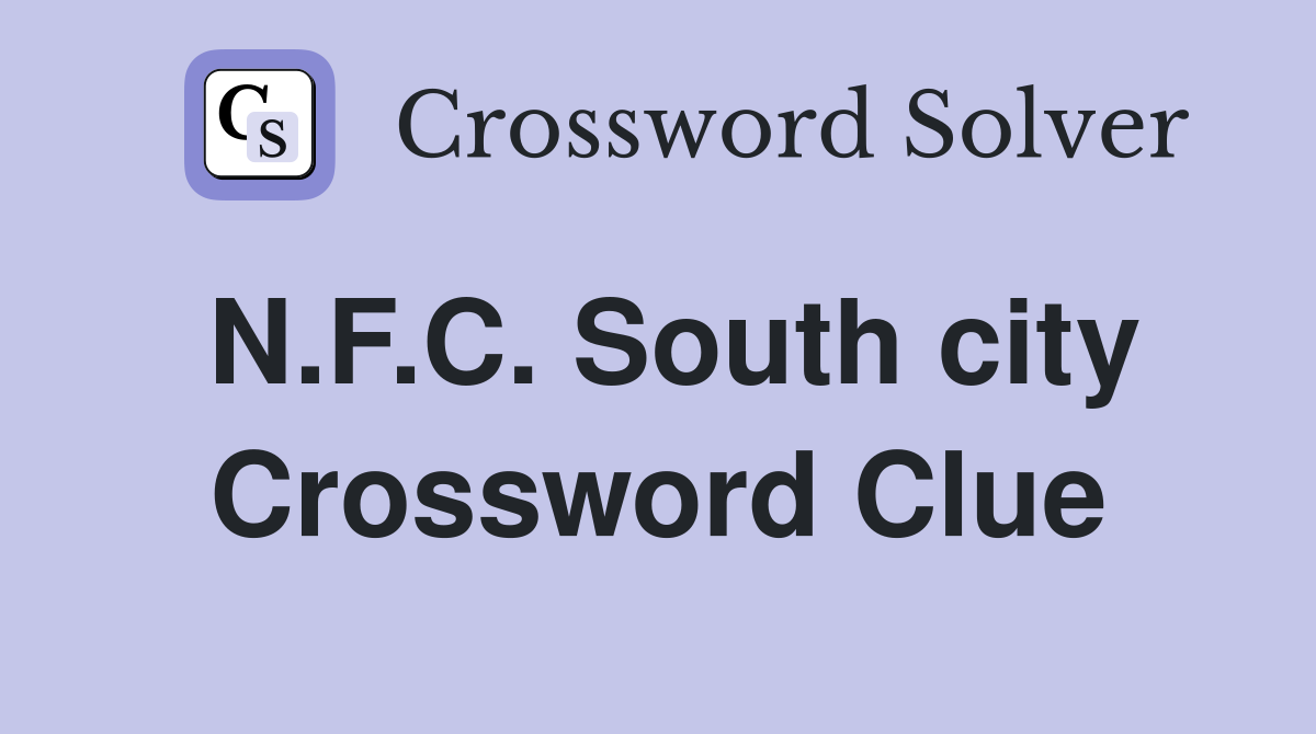 N.F.C. South city Crossword Clue