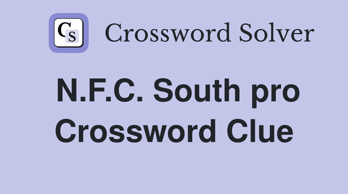 N.F.C. South pro Crossword Clue