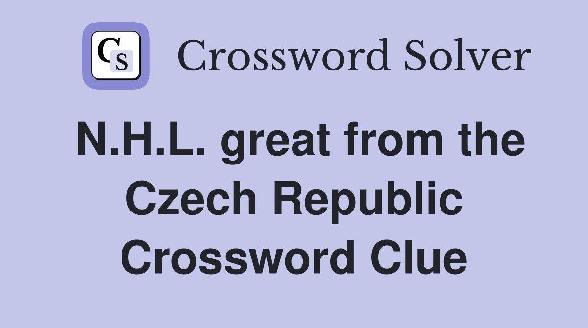 N.H.L. great from the Czech Republic Crossword Clue