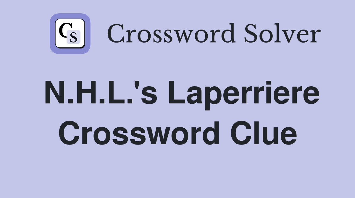 N.H.L.'s Laperriere Crossword Clue