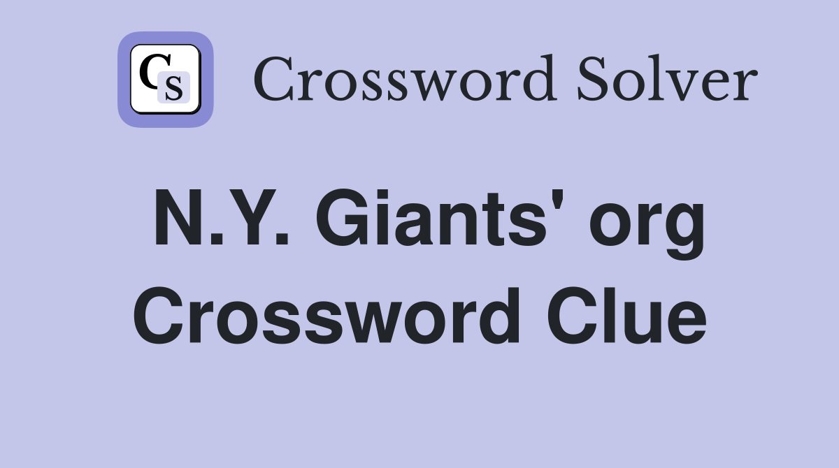 N.Y. Giants' org Crossword Clue